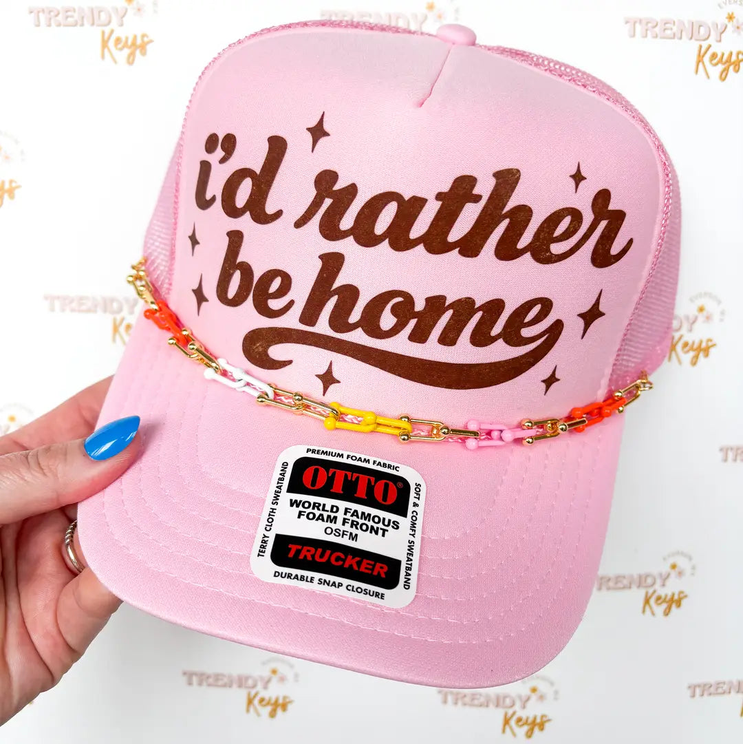I’D Rather Be Home Trucker Hat