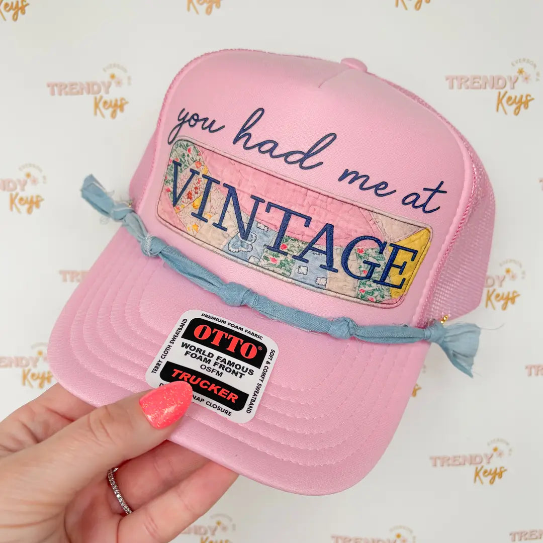 You Had Me At Vintage Trucker Hat