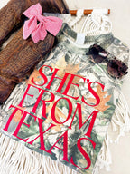She’s from Texas graphic tee