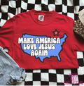 Love Jesus again graphic tee